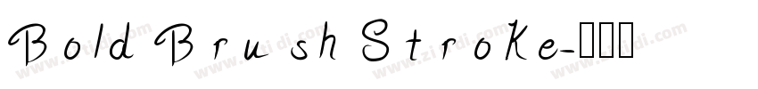 Bold Brush Stroke字体转换